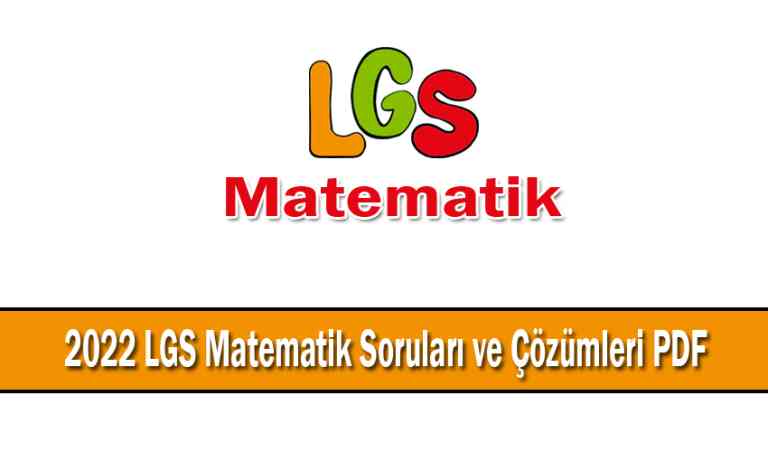 2022 LGS Matematik Soruları Ve Çözümleri PDF İndir | Öğrenci Gündemi