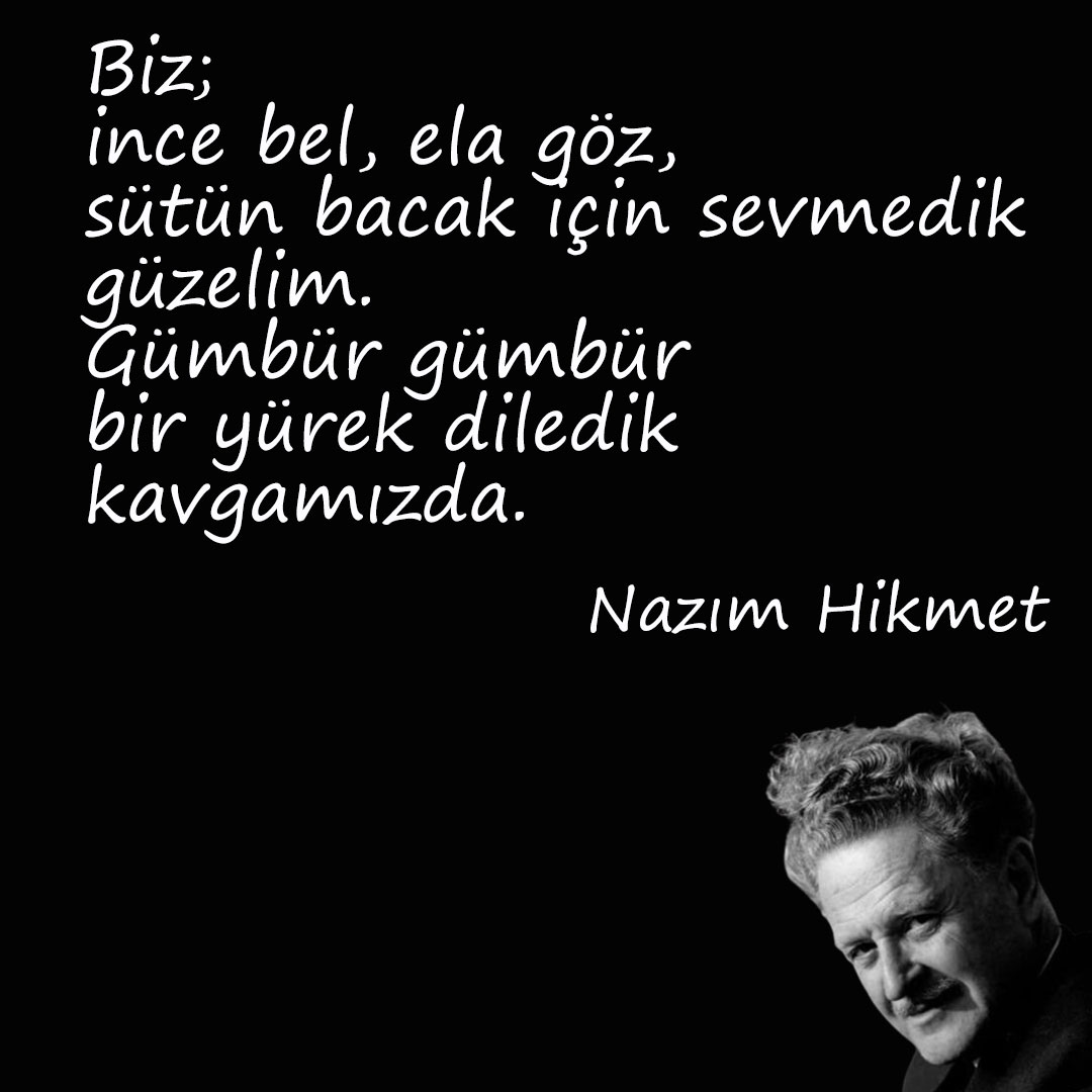 En Güzel Nazım Hikmet Sözleri Ve Şiirleri – Nazım Hikmet’ In Anlamlı ...