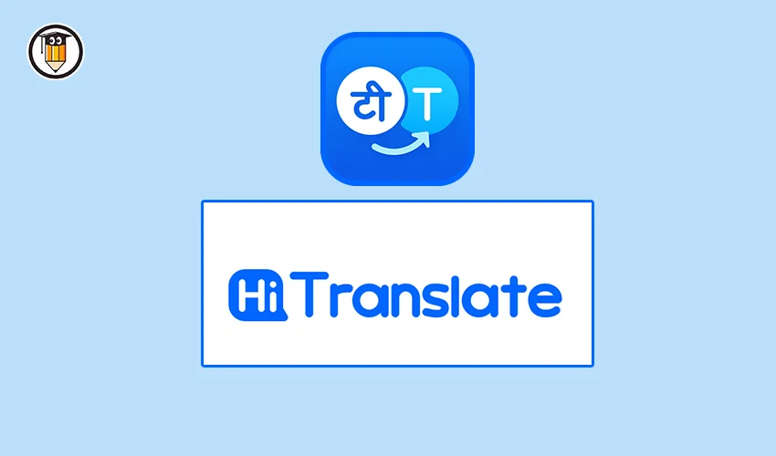 What Is Hi Translate How To Use Hi Translate In This Article How Do 